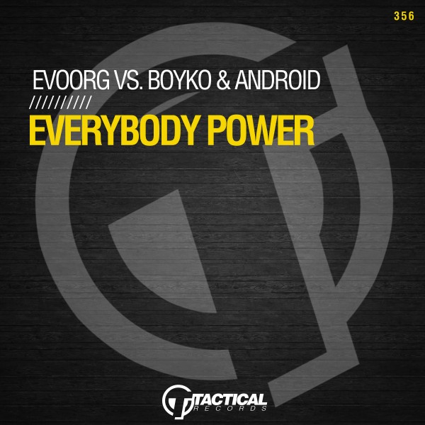 Evoorg, Boyko, Android - Everybody Power