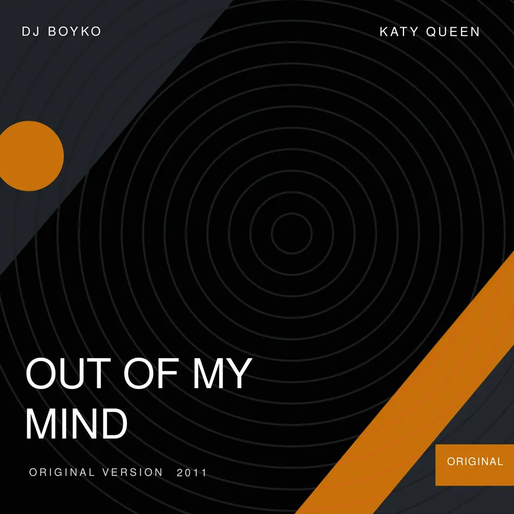 Out Of My Mind - Dj Boyko & Katy Glebova (ex.Katy Queen)