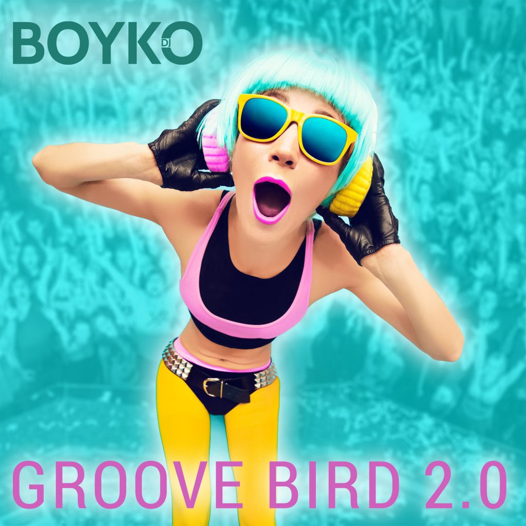 Dj Boyko - Groove Bird 2.0