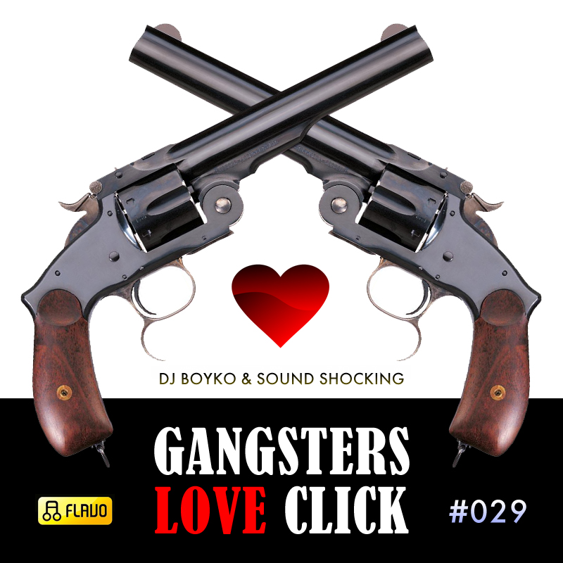 Dj Boyko & Sound Shocking - Gangsters Love Click
